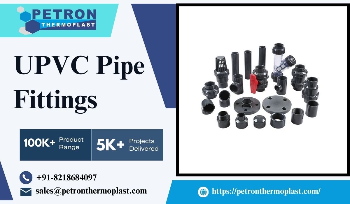Custom Fabricated UPVC Pipe Fittings for Project-Specific Needs